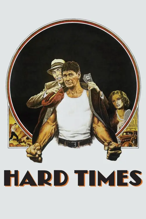 Постер до фільму "Hard Times"