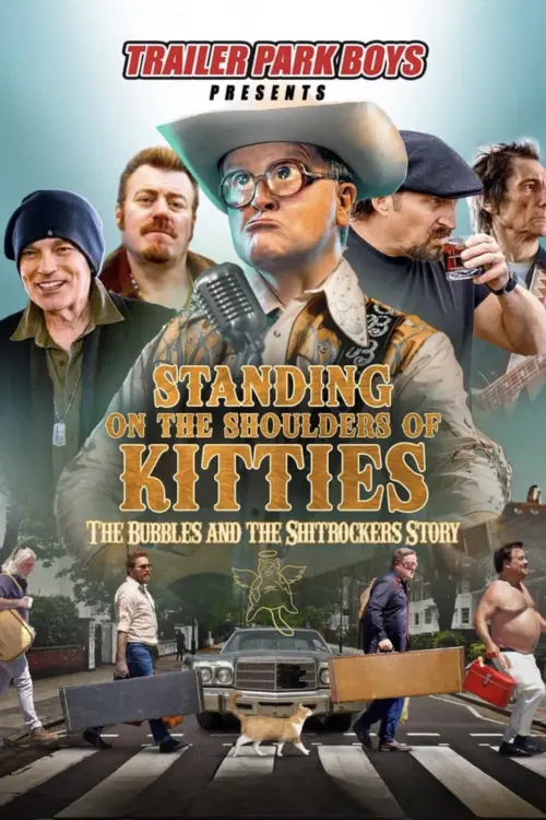 Постер до фільму "Standing on the Shoulders of Kitties: The Bubbles and the Shitrockers Story"