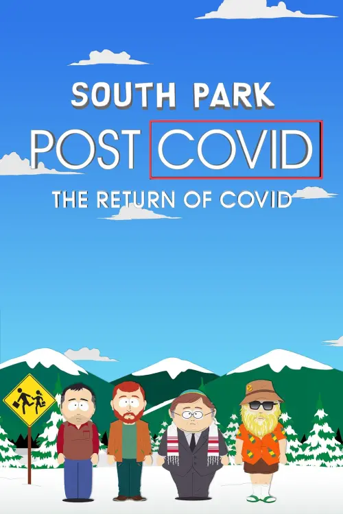 Постер до фільму "South Park: Post COVID: The Return of COVID"