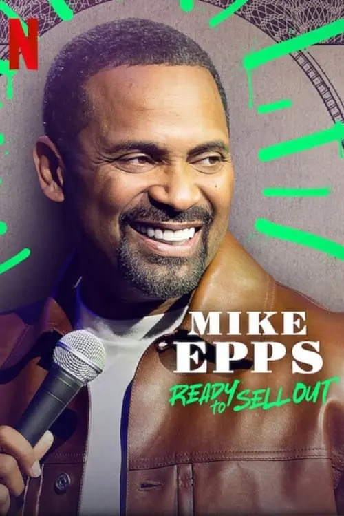 Постер до фільму "Mike Epps: Ready to Sell Out"