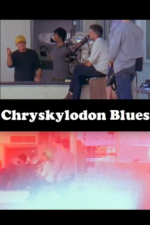 Постер до фільму "Chryskylodon Blues"