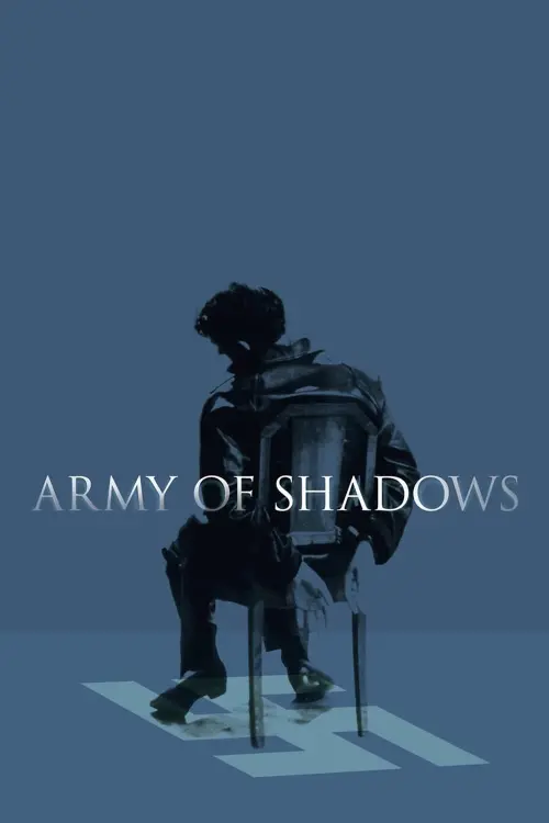 Постер до фільму "Army of Shadows"