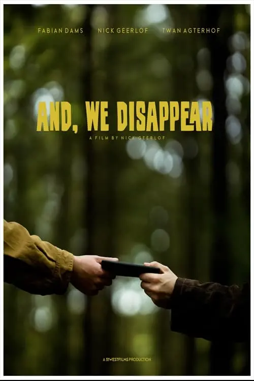 Постер до фільму "And, We Disappear"