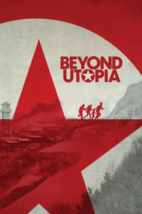 Постер до фільму "Beyond Utopia"