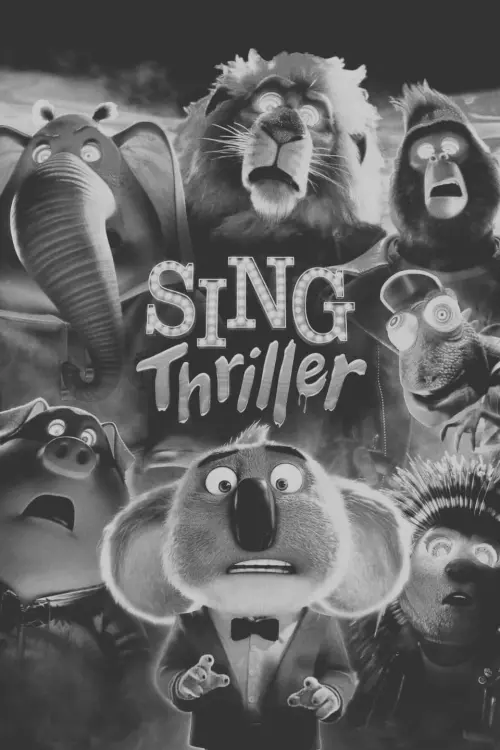 Постер до фільму "Sing: Thriller"