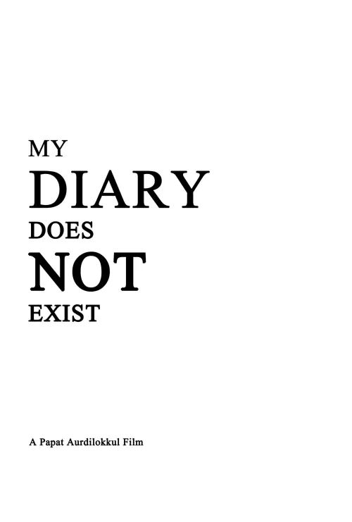 Постер до фільму "My Diary Does Not Exist"