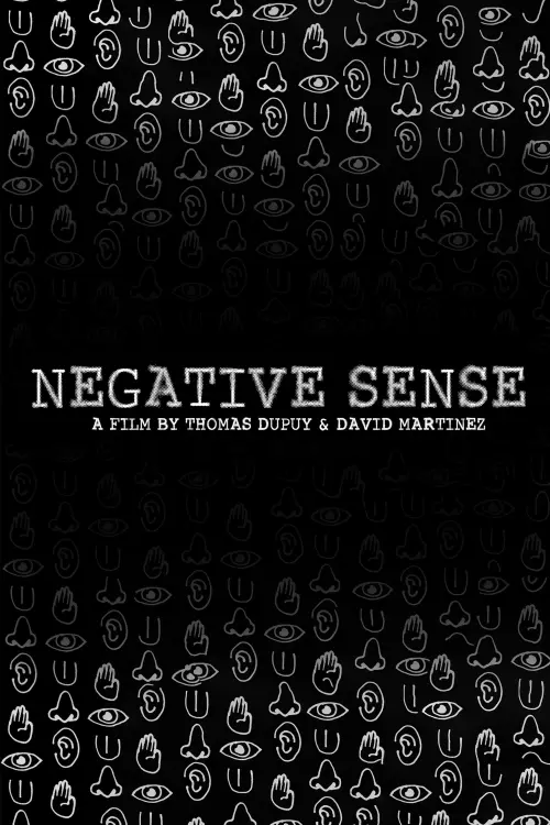 Постер до фільму "Negative Sense"