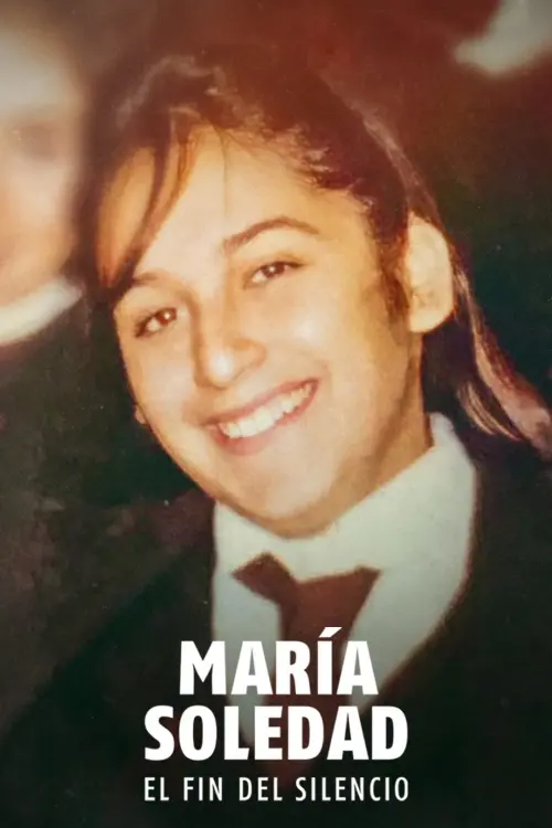 Постер до фільму "Breaking the Silence: The Maria Soledad Case"