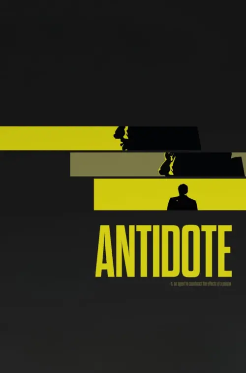 Постер до фільму "Antidote"