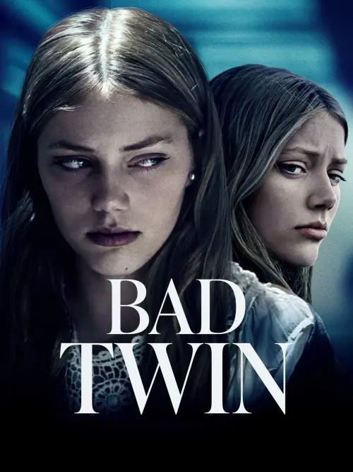 Постер до фільму "Bad Twin"