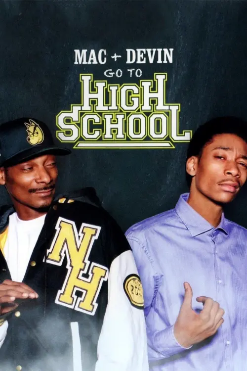 Постер до фільму "Mac & Devin Go to High School"