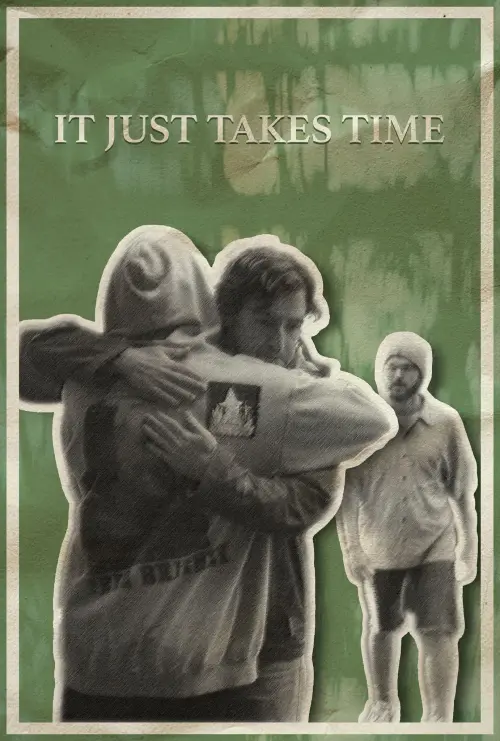 Постер до фільму "It Just Takes Time"