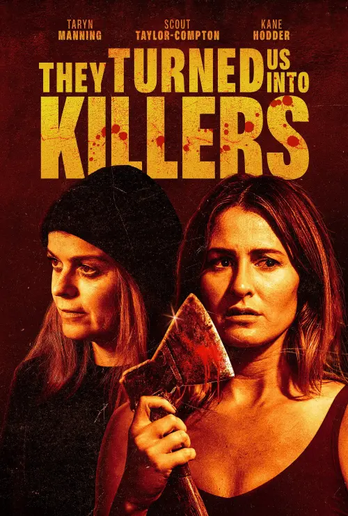 Постер до фільму "They Turned Us Into Killers"