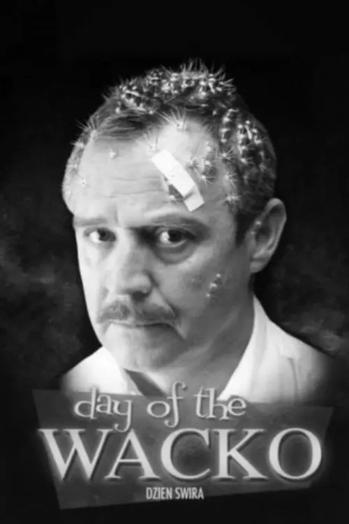 Постер до фільму "Day of the Wacko"