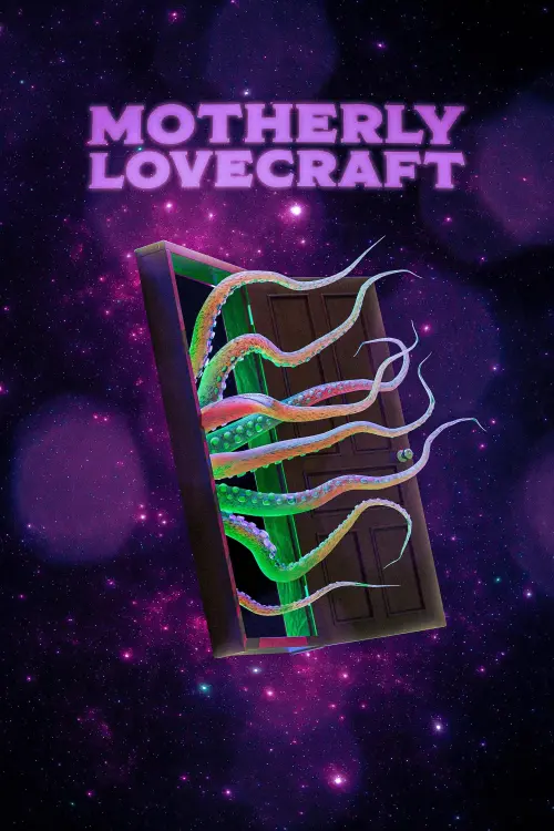 Постер до фільму "Motherly Lovecraft"