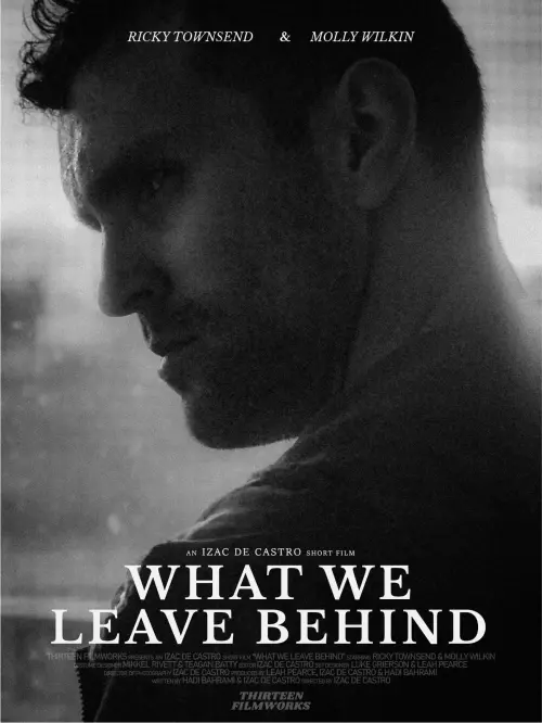 Постер до фільму "What We Leave Behind"