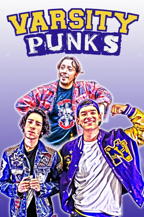 Постер до фільму "Varsity Punks"