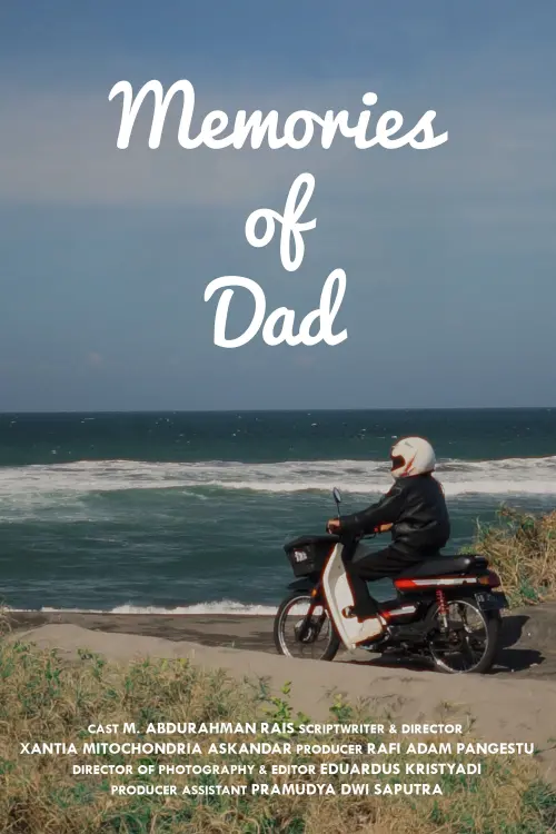 Постер до фільму "Memories of Dad"