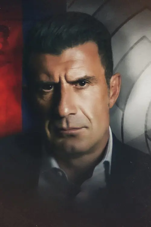 Постер до фільму "The Figo Affair: The Transfer That Changed Football"