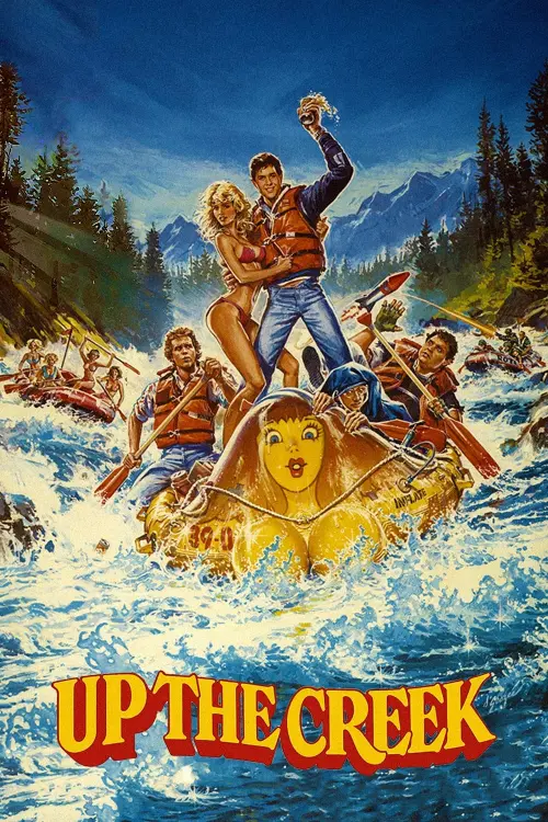 Постер до фільму "Up the Creek"