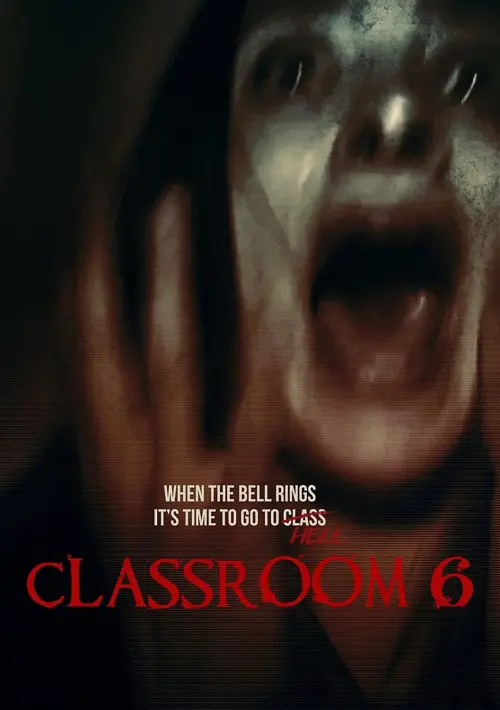 Постер до фільму "Classroom 6"