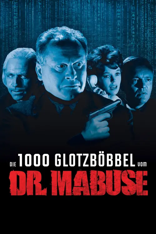 Постер до фільму "Die 1000 Glotzböbbel vom Dr. Mabuse"