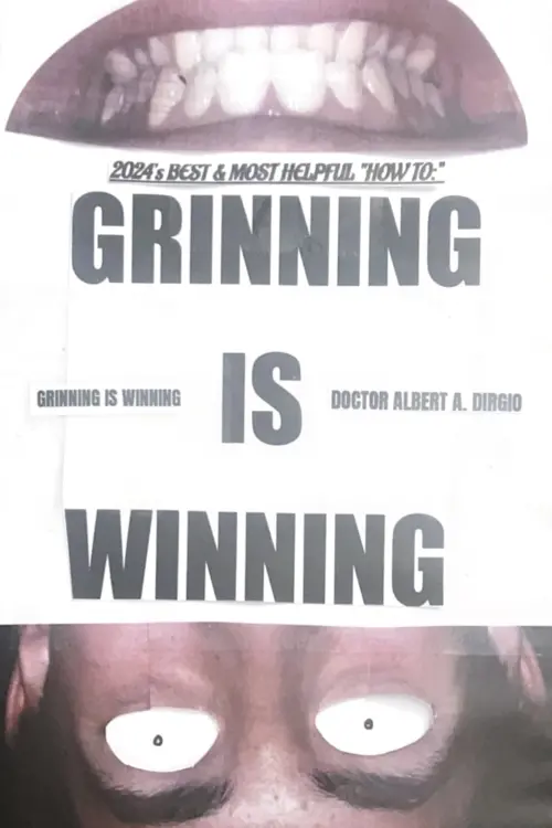 Постер до фільму "Grinning is Winning"