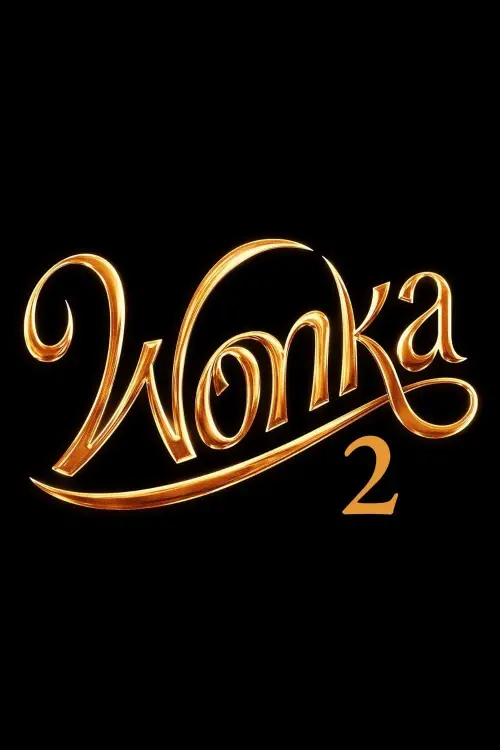 Постер до фільму "Wonka 2"