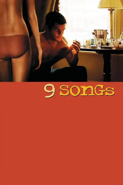 Постер до фільму "9 пісень"