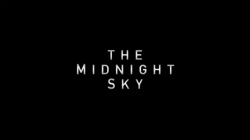 Відео до фільму Опівнічне небо | Опівнічне небо | The Midnight Sky | Трейлер | Українські субтитри | Netflix