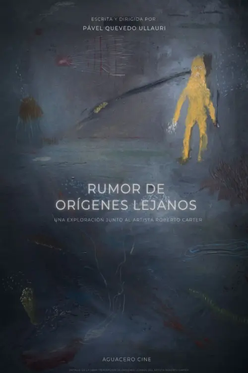 Постер до фільму "Rumor de orígenes lejanos"