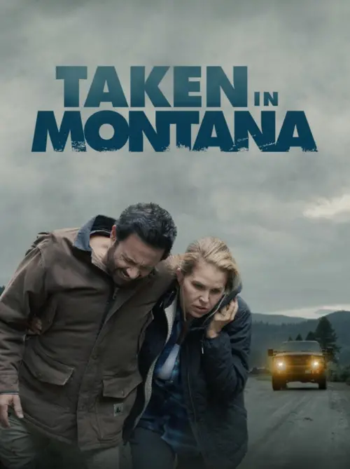 Постер до фільму "Taken in Montana"