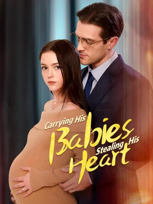 Постер до фільму "Carrying His Babies, Stealing His Heart"