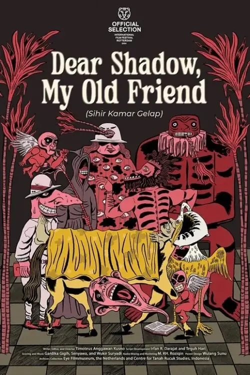 Постер до фільму "Dear Shadow, My Old Friend"