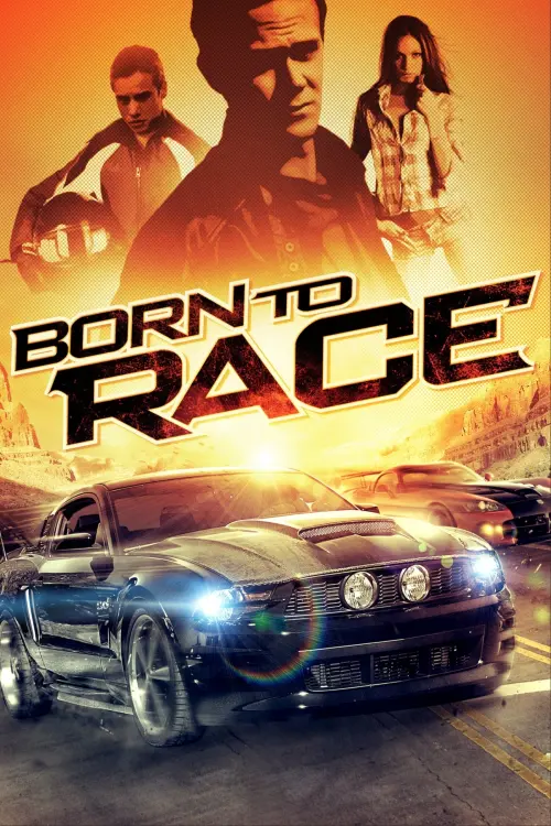 Постер до фільму "Born to Race"