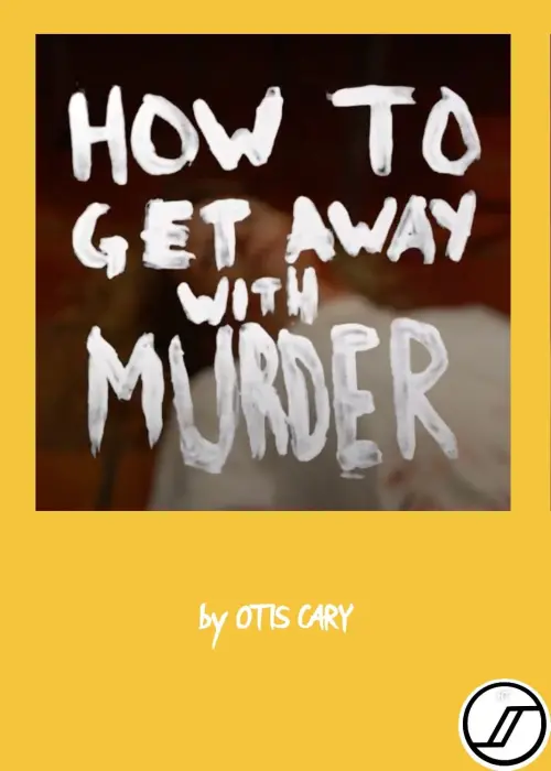 Постер до фільму "How To get away with Murder"