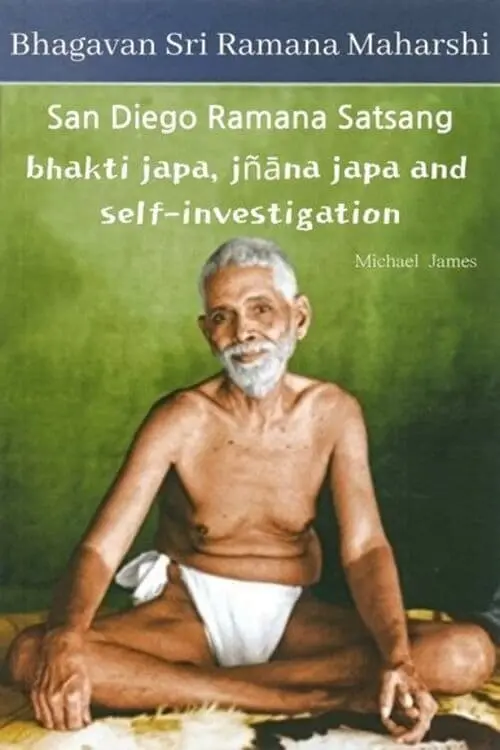 Постер до фільму "San Diego Ramana Satsang: bhakti japa, jñāna japa and self-investigation"