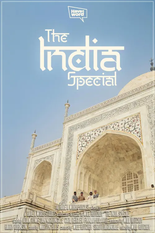 Постер до фільму "Have A Word: The India Special"