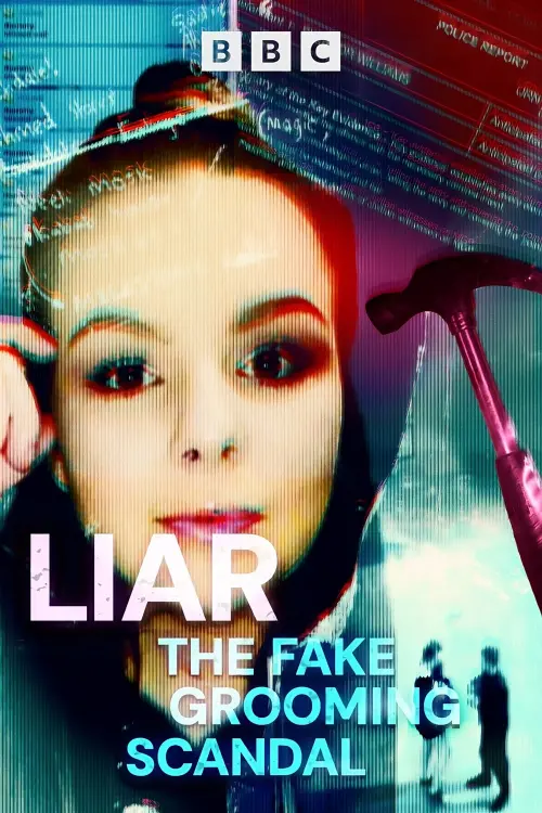 Постер до фільму "Liar: The Fake Grooming Scandal"