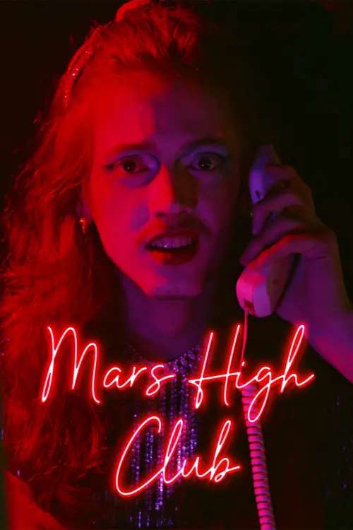 Постер до фільму "MARS HIGH CLUB"