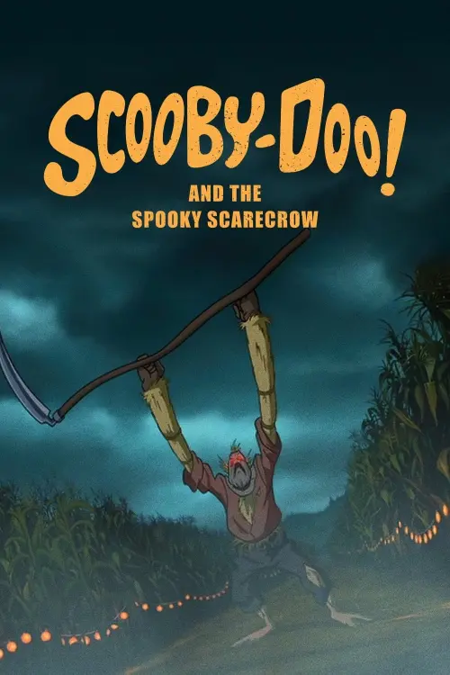 Постер до фільму "Scooby-Doo! and the Spooky Scarecrow"