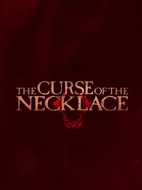 Постер до фільму "The Curse of the Necklace"