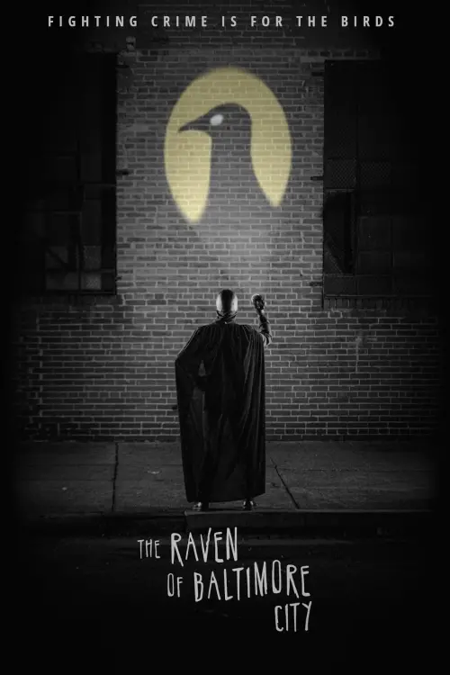 Постер до фільму "The Raven of Baltimore City"