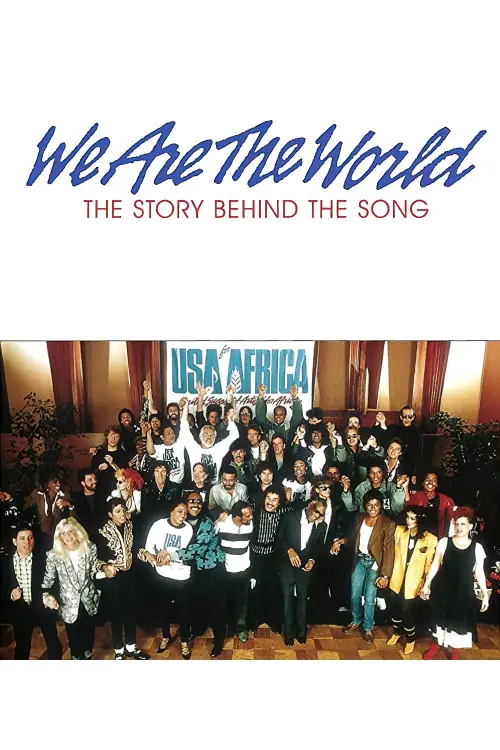 Постер до фільму "We Are the World: The Story Behind the Song"