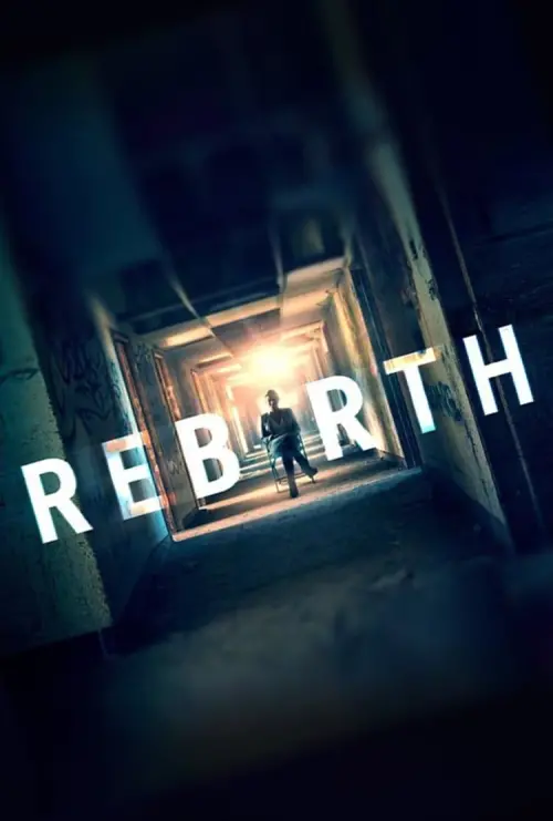 Постер до фільму "Rebirth"