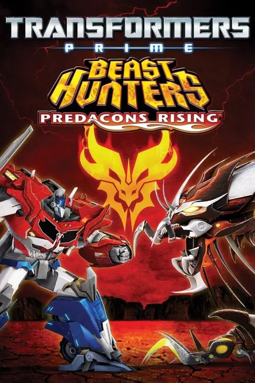 Постер до фільму "Transformers Prime: Beast Hunters - Predacons Rising"