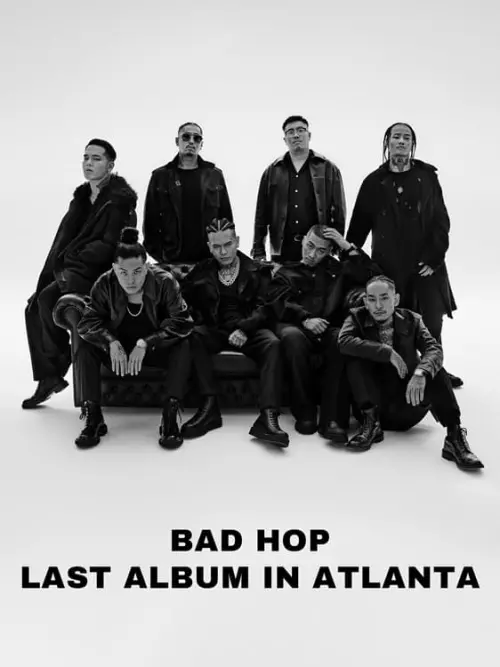 Постер до фільму "BAD HOP LAST ALBUM IN ATLANTA"