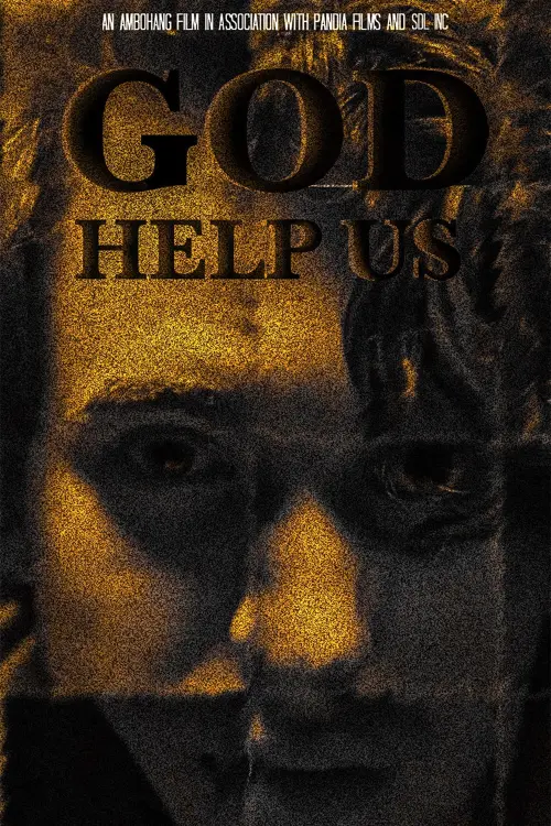 Постер до фільму "God Help Us"