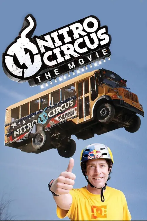 Постер до фільму "Nitro Circus: The Movie"