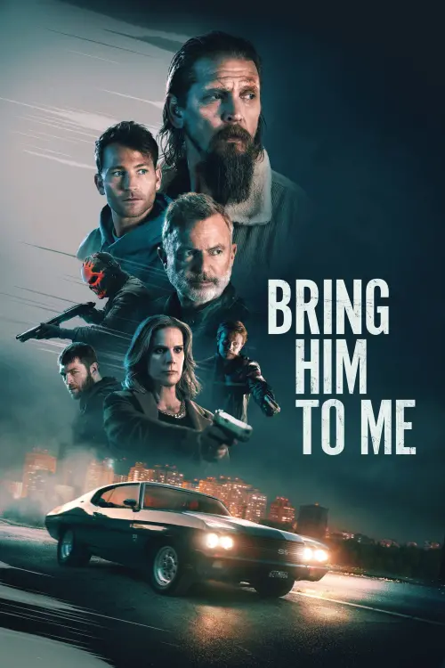 Постер до фільму "Bring Him to Me"